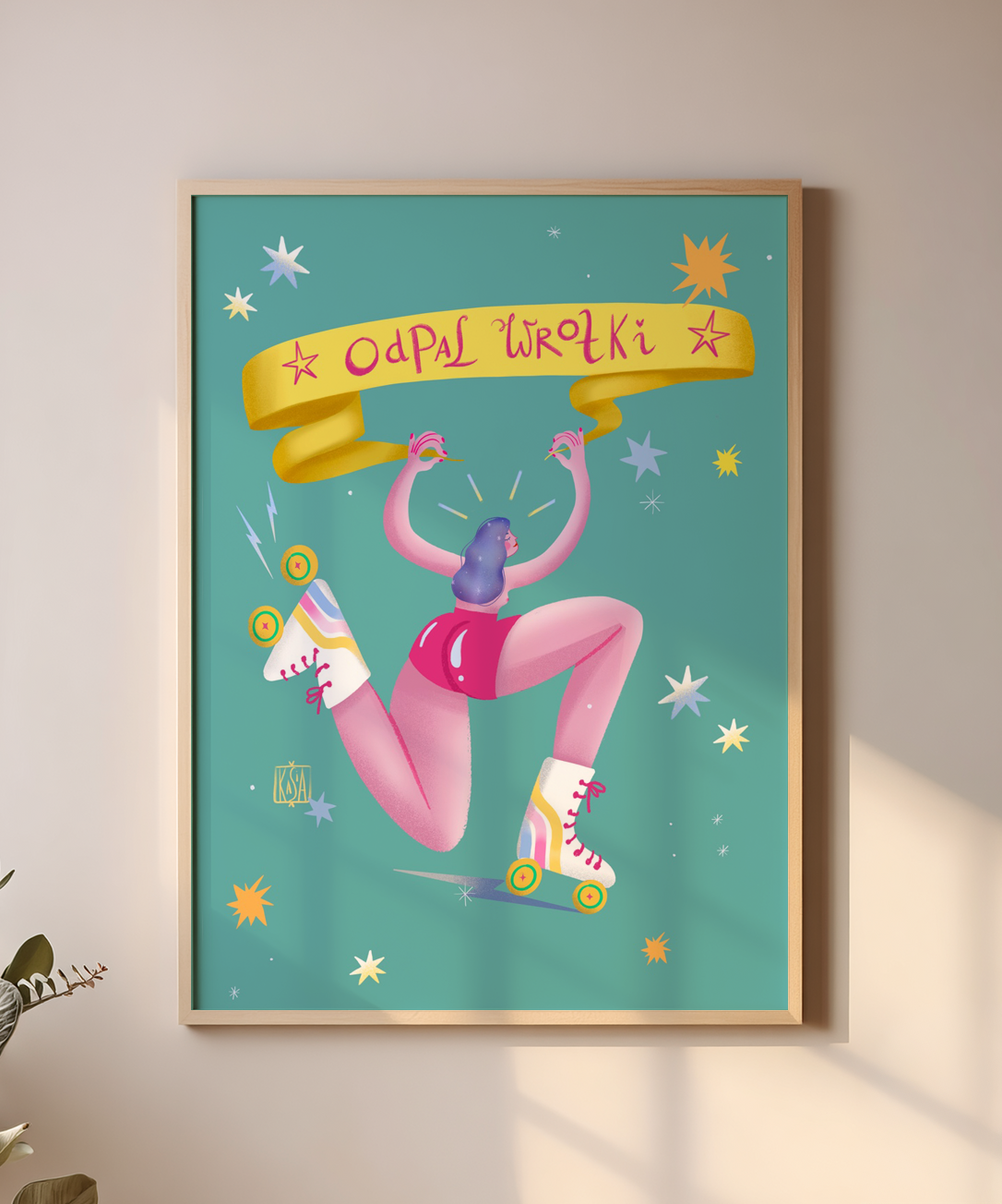 Plakat motywacyjny - "Odpal wrotki"